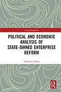 E-Book (epub) Political and Economic Analysis of State-Owned Enterprise Reform von Huiming Zhang