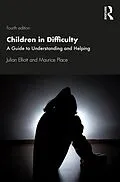 E-Book (epub) Children in Difficulty von Julian Elliott, Maurice Place