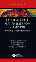 E-Book (pdf) Fabrication of Graphene from Camphor von Harsh Chaliyawala, Kashinath Lellala, Govind Gupta