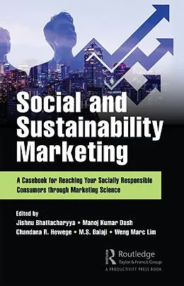 PDF Social and Sustainability Marketing von Jishnu Bhattacharyya, Manoj Kumar Dash, Chandana Hewege