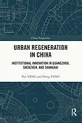 E-Book (epub) Urban Regeneration in China von Yan Tang, Dong Yang