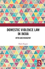 eBook (epub) Domestic Violence Law in India de Shalu Nigam