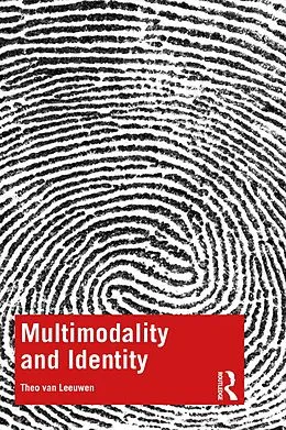 E-Book (pdf) Multimodality and Identity von Theo Van Leeuwen