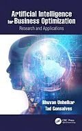 E-Book (pdf) Artificial Intelligence for Business Optimization von Bhuvan Unhelkar, Tad Gonsalves