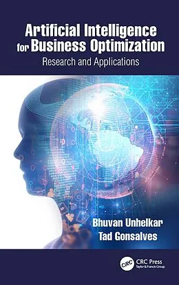 E-Book (pdf) Artificial Intelligence for Business Optimization von Bhuvan Unhelkar, Tad Gonsalves