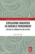 E-Book (epub) Explaining Variation in Juvenile Punishment von Steven N. Zane