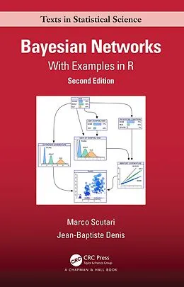 E-Book (epub) Bayesian Networks von Marco Scutari, Jean-Baptiste Denis