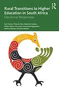 E-Book (epub) Rural Transitions to Higher Education in South Africa von Sue Timmis, Thea de Wet, Kibashini Naidoo