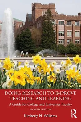 E-Book (epub) Doing Research to Improve Teaching and Learning von Kimberly M. Williams