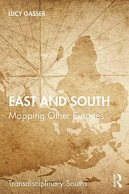 ePUB East and South von Lucy Gasser