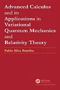 E-Book (pdf) Advanced Calculus and its Applications in Variational Quantum Mechanics and Relativity Theory von Fabio Silva Botelho