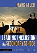 E-Book (pdf) Leading Inclusion in a Secondary School von Mark Allen