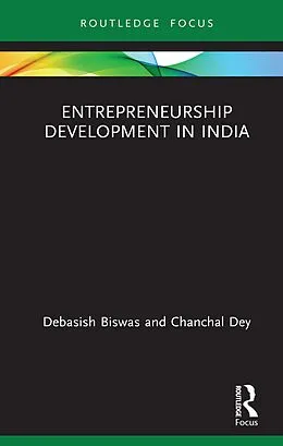 E-Book (pdf) Entrepreneurship Development in India von Debasish Biswas, Chanchal Dey