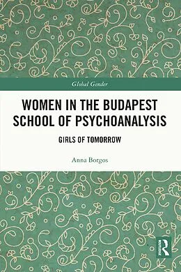 E-Book (pdf) Women in the Budapest School of Psychoanalysis von Anna Borgos