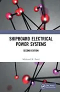 E-Book (epub) Shipboard Electrical Power Systems von Mukund R. Patel