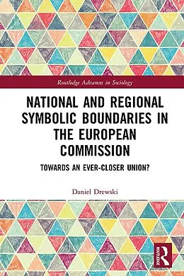 E-Book (pdf) National and Regional Symbolic Boundaries in the European Commission von Daniel Drewski