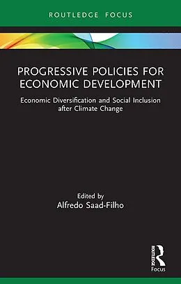 E-Book (pdf) Progressive Policies for Economic Development von Alfredo Saad-Filho