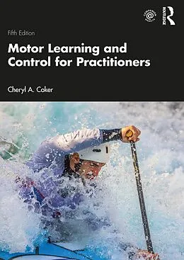 E-Book (pdf) Motor Learning and Control for Practitioners von Cheryl A. Coker