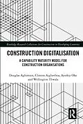 E-Book (epub) Construction Digitalisation von Douglas Aghimien, Clinton Aigbavboa, Ayodeji Oke