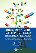 E-Book (epub) Drug Discovery with Privileged Building Blocks von Jie Jack Li, Minmin Yang