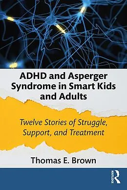 E-Book (epub) ADHD and Asperger Syndrome in Smart Kids and Adults von Thomas E. Brown