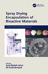 E-Book (epub) Spray Drying Encapsulation of Bioactive Materials von 