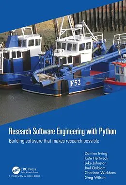 E-Book (pdf) Research Software Engineering with Python von Damien Irving, Kate Hertweck, Luke Johnston