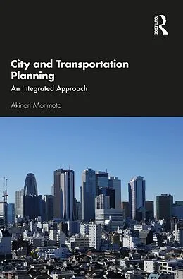 E-Book (epub) City and Transportation Planning von Akinori Morimoto