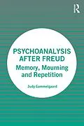 E-Book (pdf) Psychoanalysis After Freud von Judy Gammelgaard