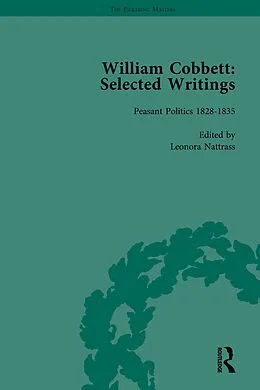 E-Book (epub) William Cobbett: Selected Writings Vol 6 von Leonora Nattrass, James Epstein