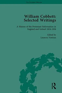 E-Book (epub) William Cobbett: Selected Writings Vol 5 von Leonora Nattrass, James Epstein