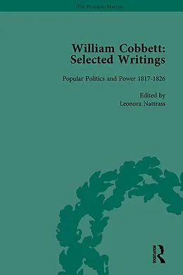 E-Book (epub) William Cobbett: Selected Writings Vol 4 von Leonora Nattrass, James Epstein