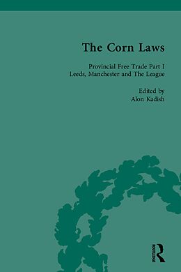 E-Book (epub) The Corn Laws Vol 5 von Alon Kadish