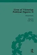 E-Book (epub) Lives of Victorian Political Figures, Part II, Volume 3 von Nancy Lopatin-Lummis, Michael Partridge