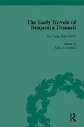 E-Book (pdf) The Early Novels of Benjamin Disraeli Vol 2 von Daniel Schwarz, Geoffrey Harvey, Ann Hawkins