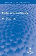 E-Book (epub) Studies in Metaphilosophy von Morris Lazerowitz