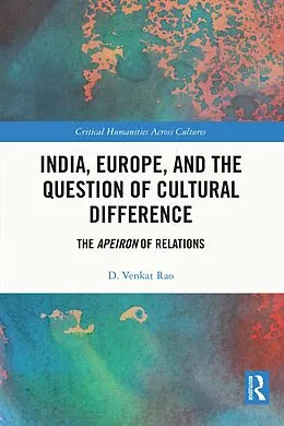 E-Book (epub) India, Europe and the Question of Cultural Difference von D. Venkat Rao