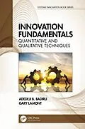 E-Book (epub) Innovation Fundamentals von Adedeji B. Badiru, Gary Lamont