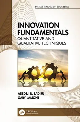 E-Book (epub) Innovation Fundamentals von Adedeji B. Badiru, Gary Lamont