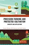 E-Book (epub) Precision Farming and Protected Cultivation von Sanjeev Kumar, S. N. Saravaiya, A. K. Pandey