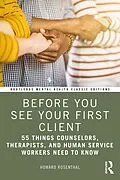 E-Book (pdf) Before You See Your First Client von Howard Rosenthal