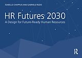 E-Book (pdf) HR Futures 2030 von Isabelle Chappuis, Gabriele Rizzo