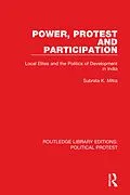 E-Book (epub) Power, Protest and Participation von Subrata K. Mitra