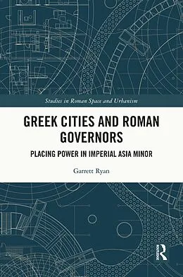 E-Book (epub) Greek Cities and Roman Governors von Garrett Ryan