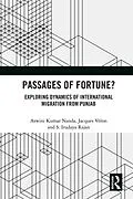 E-Book (epub) Passages of Fortune? von Aswini Kumar Nanda, Jacques Véron, S. Irudaya Rajan