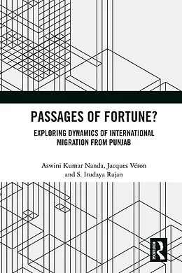E-Book (epub) Passages of Fortune? von Aswini Kumar Nanda, Jacques Véron, S. Irudaya Rajan