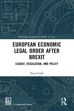 E-Book (pdf) European Economic Legal Order After Brexit von Enzo Cardi