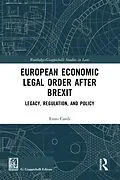 E-Book (epub) European Economic Legal Order After Brexit von Enzo Cardi