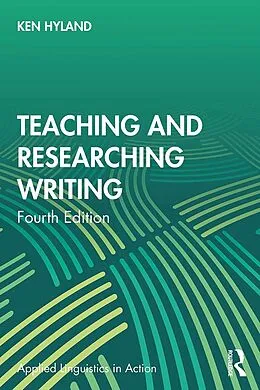 E-Book (pdf) Teaching and Researching Writing von Ken Hyland