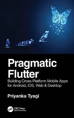 E-Book (epub) Pragmatic Flutter von Priyanka Tyagi